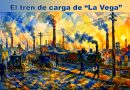 Ferrocarril Sánchez-La Vega “La histórica obra que abrió el camino del progreso en la República Dominicana”